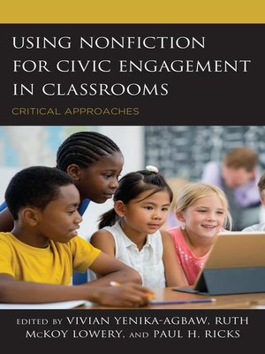 cover image of Using Nonfiction for Civic Engagement in Classrooms